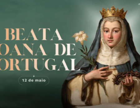 Hoje é dia da beata Joana de Portugal